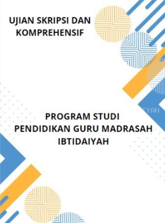 Pelaksanaan Ujian Komprehensif dan Skripsi Prodi PGMI bulan Agustus 2024